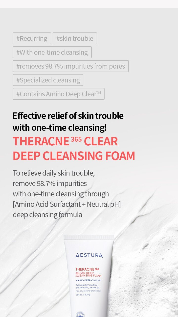 AESTURA - THERACNE 365 Clear Deep Cleansing Foam 200g